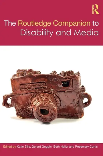 Cover of The Routledge Companion to Disability and Media
