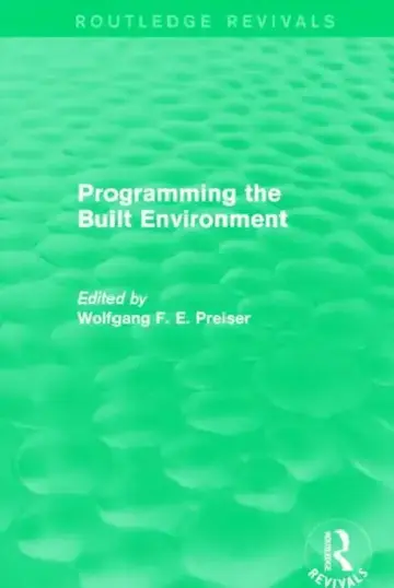 Cover of Programming the Built Environment (Routledge Revivals)