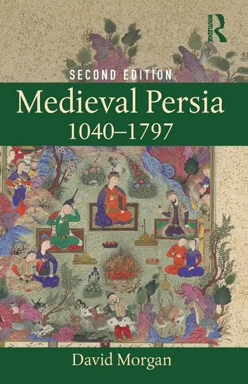 Cover of Medieval Persia 1040-1797