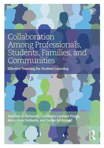 Cover of Collaboration Among Professionals, Students, Families, and Communities
