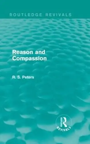 Cover of Reason and Compassion