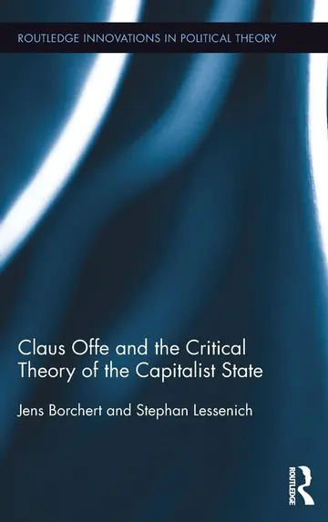 Cover of Claus Offe and the Critical Theory of the Capitalist State