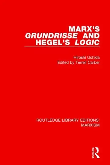 Cover of Marx's Grundrisse and Hegel's Logic