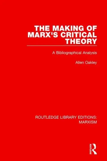 Cover of The Making of Marx's Critical Theory