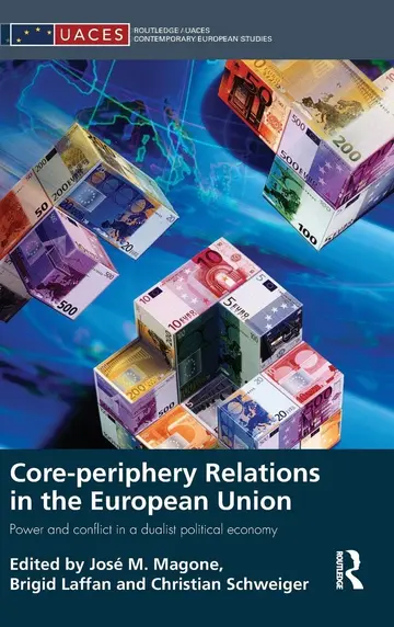 Cover of Core-periphery Relations in the European Union