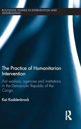 Cover of The Practice of Humanitarian Intervention