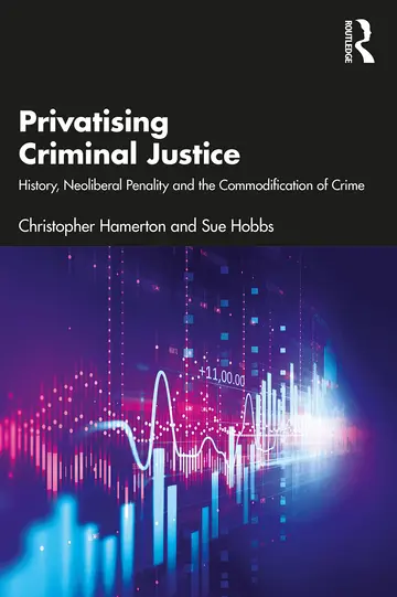 Cover of Privatising Criminal Justice