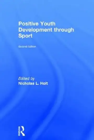 Cover of Positive Youth Development Through Sport