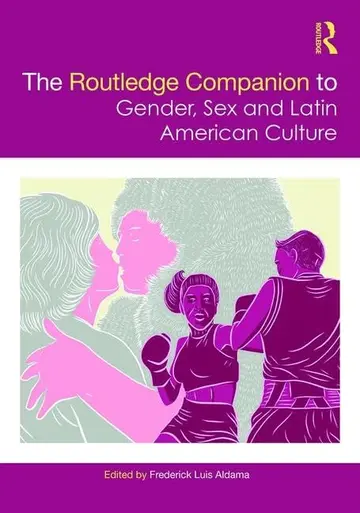 Cover of The Routledge Companion to Gender, Sex and Latin American Culture