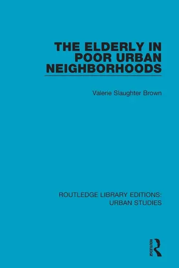 Cover of The Elderly in Poor Urban Neighborhoods