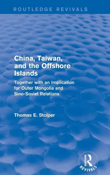Cover of China, Taiwan and the Offshore Islands