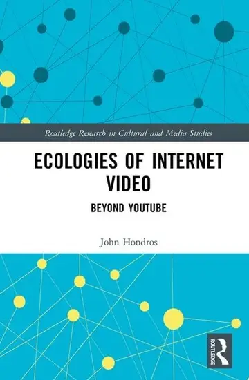 Cover of Ecologies of Internet Video