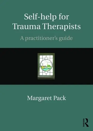 Cover of Self-help for Trauma Therapists