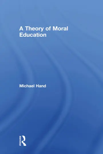 Cover of A Theory of Moral Education