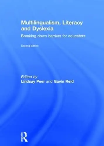 Cover of Multilingualism, Literacy and Dyslexia