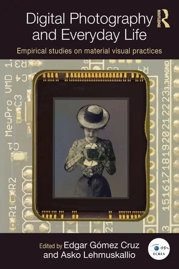 Cover of Digital Photography and Everyday Life