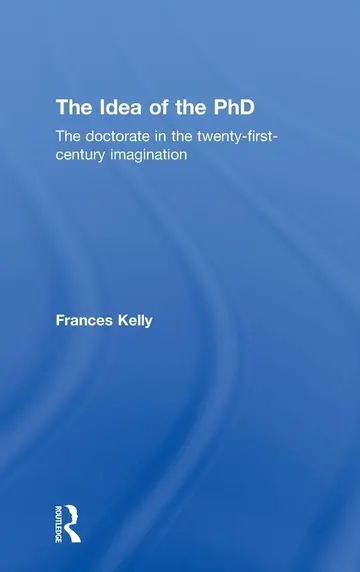 Cover of The Idea of the PhD