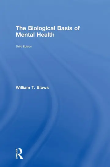 Cover of The Biological Basis of Mental Health