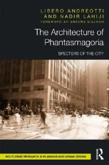 Cover of The Architecture of Phantasmagoria