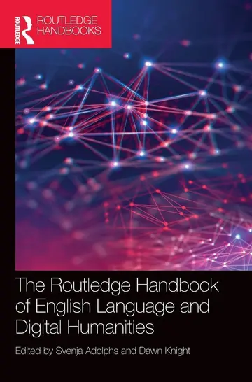 Cover of Routledge Handbook of English Language and Digital Humanities, 1st Edition