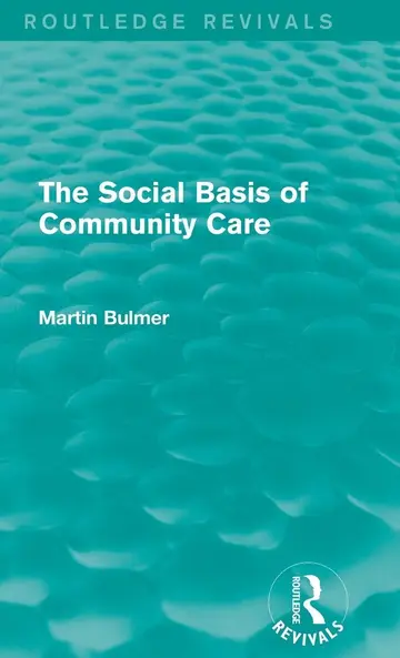 Cover of The Social Basis of Community Care