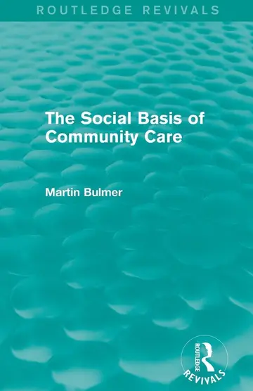Cover of The Social Basis of Community Care
