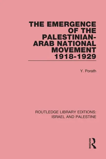 Cover of The Emergence of the Palestinian-arab National Movement 1918-1929