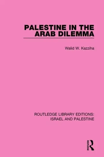 Cover of Palestine in the Arab Dilemma