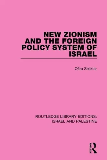 Cover of New Zionism and the Foreign Policy System of Israel