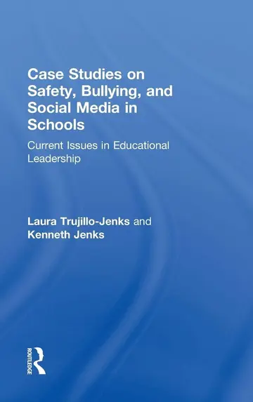 Cover of Case Studies on Safety, Bullying, and Social Media in Schools