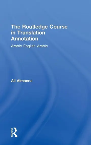 Cover of The Routledge Course in Translation Annotation