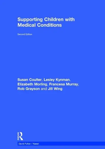 Cover of Supporting Children with Medical Conditions