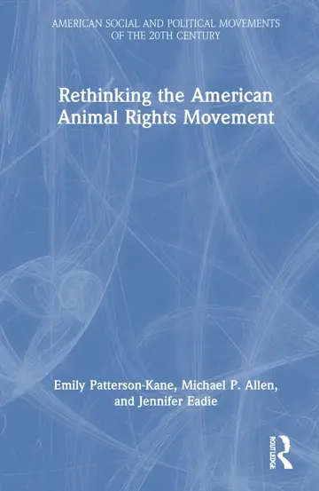 Cover of Rethinking the American Animal Rights Movement