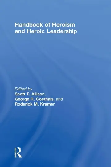 Cover of Handbook of Heroism and Heroic Leadership