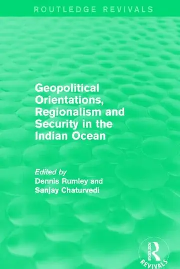 Cover of Geopolitical Orientations, Regionalism and Security in the Indian Ocean