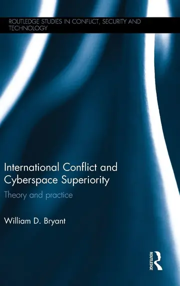 Cover of International Conflict and Cyberspace Superiority