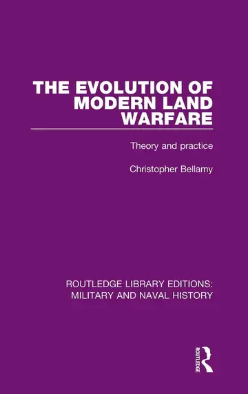 Cover of The Evolution of Modern Land Warfare