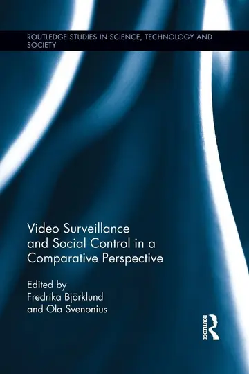 Cover of Video Surveillance and Social Control in a Comparative Perspective