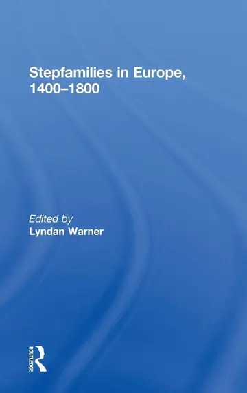 Cover of Stepfamilies in Europe, 1400-1800