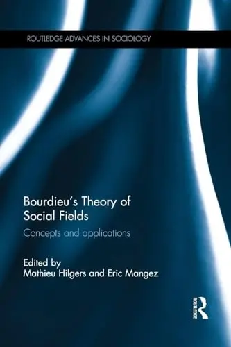 Cover of Bourdieu's Theory of Social Fields