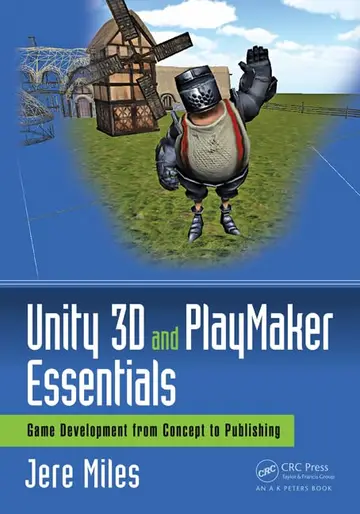 Cover of Unity 3D and Playmaker Essentials