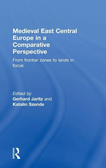 Cover of Medieval East Central Europe in a Comparative Perspective
