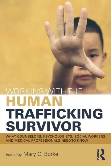 Cover of Working with the Human Trafficking Survivor