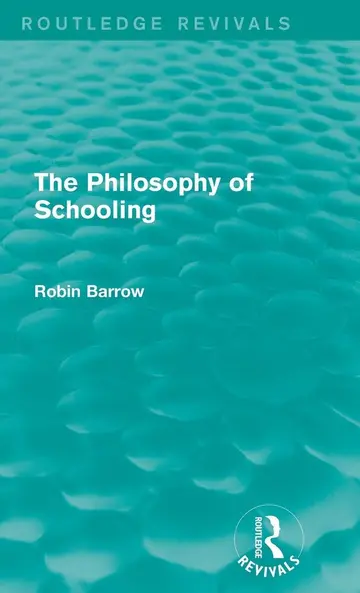 Cover of The Philosophy of Schooling