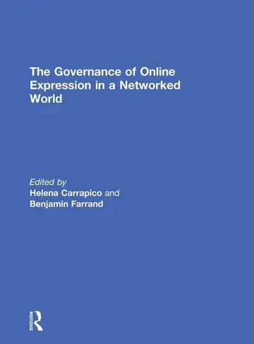 Cover of The Governance of Online Expression in a Networked World