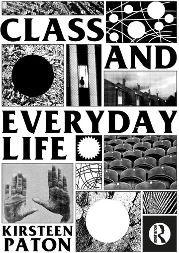 Cover of Class and Everyday Life