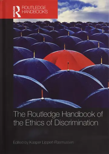Cover of Routledge Handbook of the Ethics of Discrimination