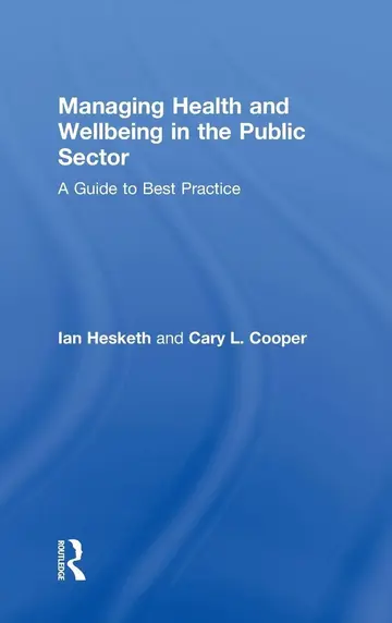 Cover of Managing Health and Wellbeing in the Public Sector