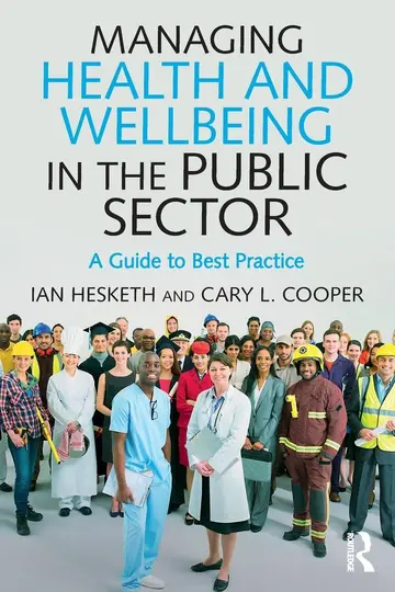 Cover of Managing Health and Wellbeing in the Public Sector