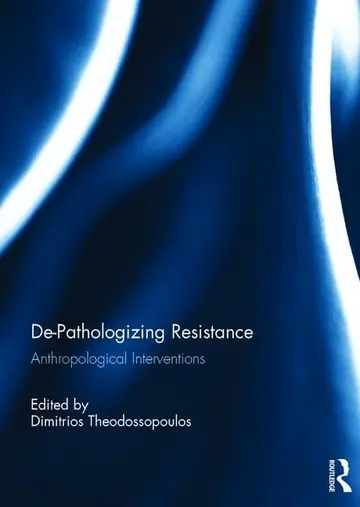 Cover of De-Pathologizing Resistance